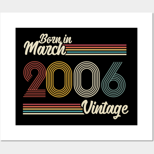 Vintage Born in March 2006 Wall Art by Jokowow